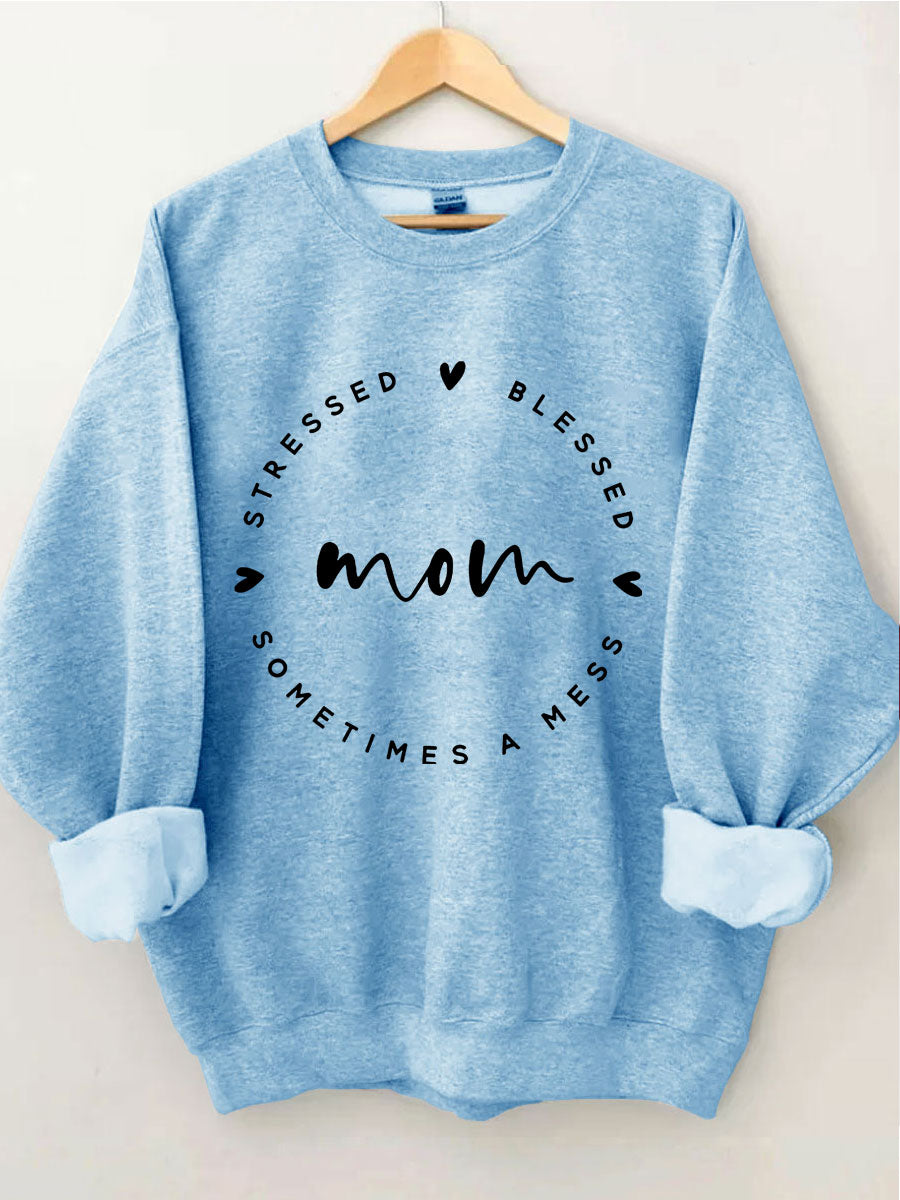 Mama gestresst, gesegnet, manchmal ein Chaos-Sweatshirt