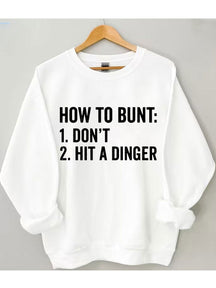 Comment Bunt Ne frappez pas un sweat-shirt de baseball Dinger