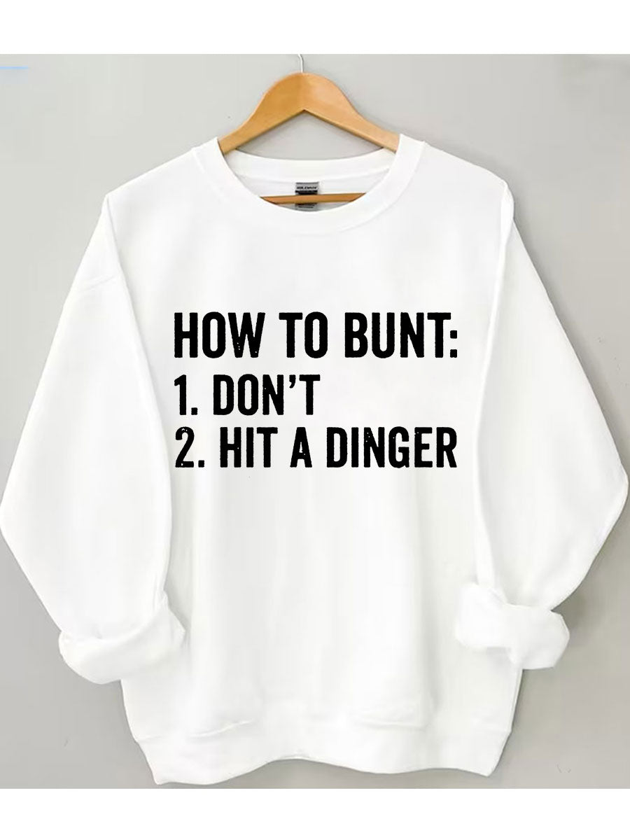 Comment Bunt Ne frappez pas un sweat-shirt de baseball Dinger
