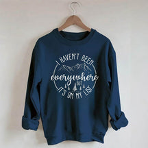 Je ne suis pas allé partout mais c'est sur ma liste Sweatshirt