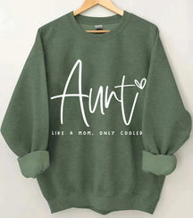 Tante comme une maman seulement Sweat-shirt plus frais 