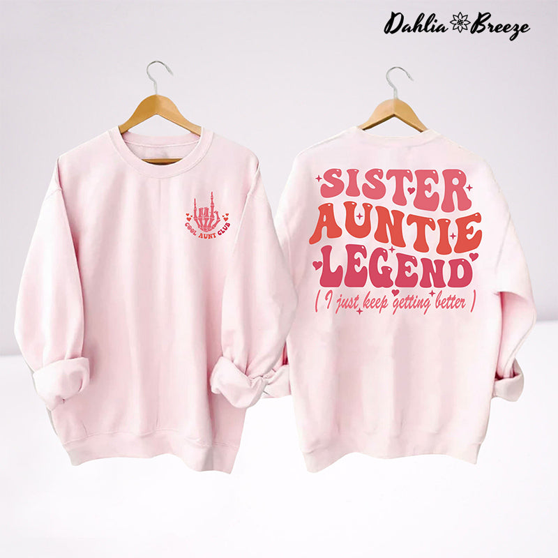 Cool Aunts Club Soeur Tante Légende Sweatshirt
