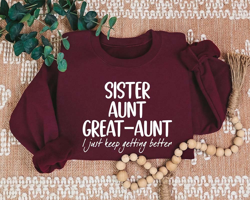 Schwester Tante Großtante Sweatshirt