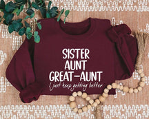 Schwester Tante Großtante Sweatshirt