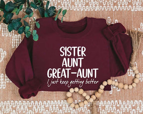 Schwester Tante Großtante Sweatshirt