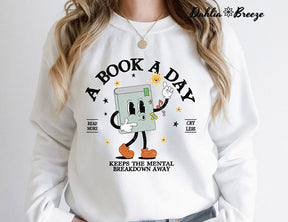 A Book A Day Reading Book Sweatshirt