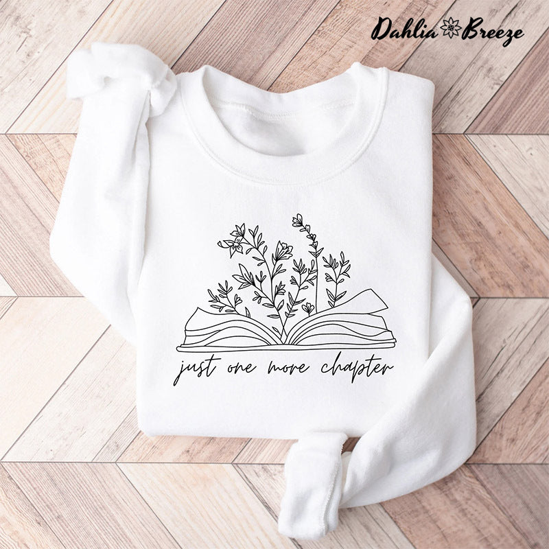 Sweat-shirt Bookish Crewneck Just One More Chapter