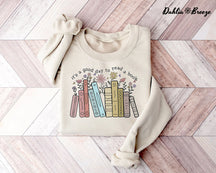 Its A Good Day To Read A Book Sweatshirt