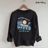 Happiness Comes In Waves Back Sweatshirt