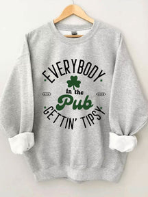 Jeder im Pub wird beschwipst Sweatshirt