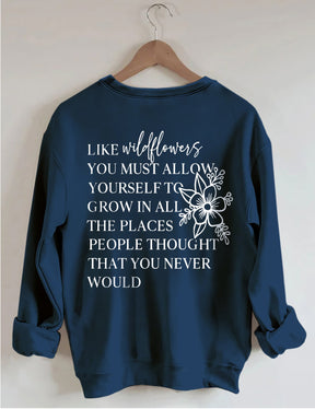 I Like Wildflowers Sweatshirt