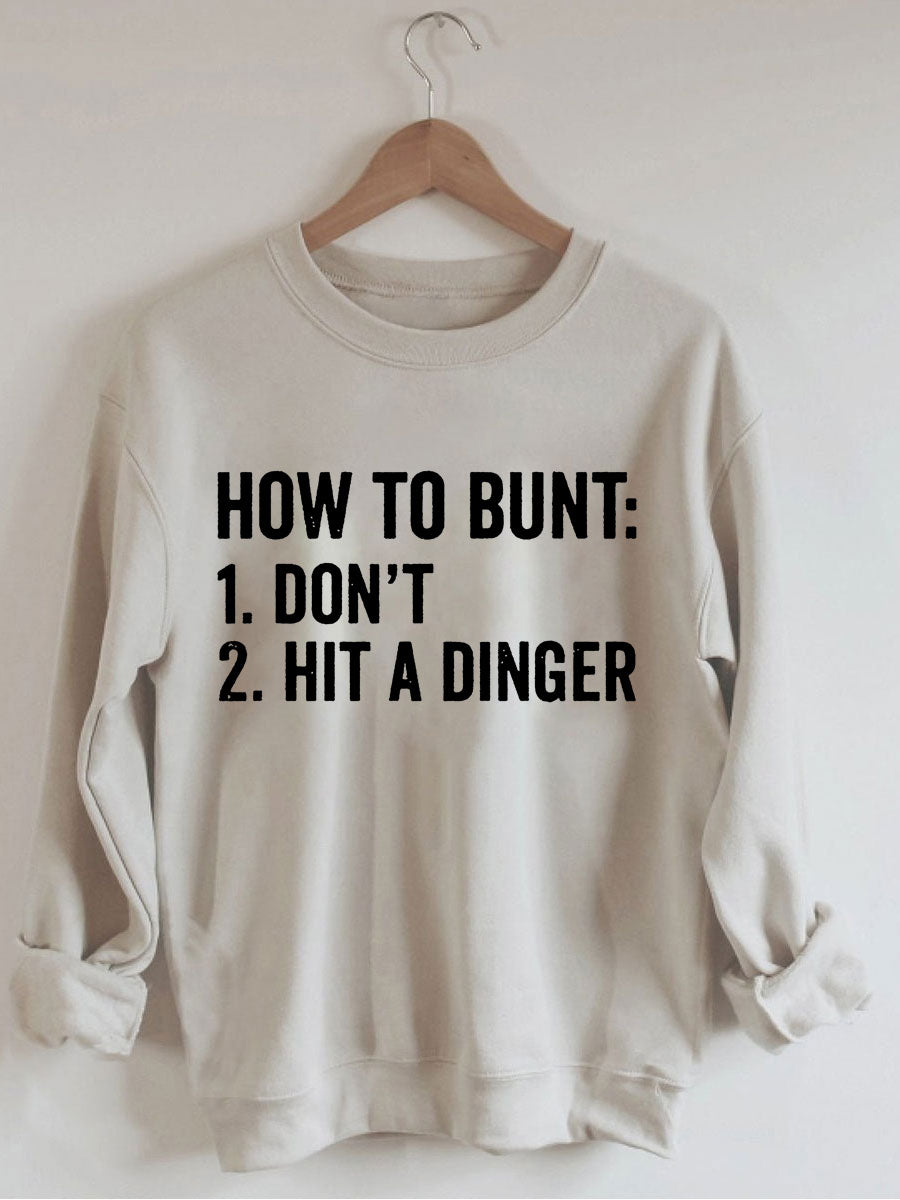 Comment Bunt Ne frappez pas un sweat-shirt de baseball Dinger