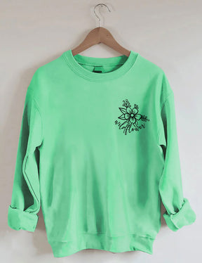 I Like Wildflowers Sweatshirt