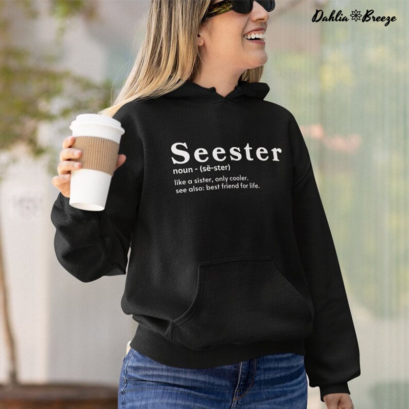 Funny Seester Hoodie