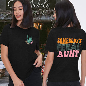 T-shirt La tante sauvage de quelqu'un