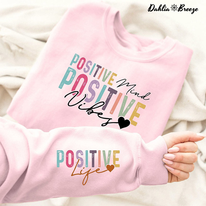 Affirmations positives Life Mind Vibes Sweatshirt