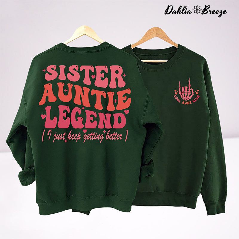 Cool Aunts Club Soeur Tante Légende Sweatshirt