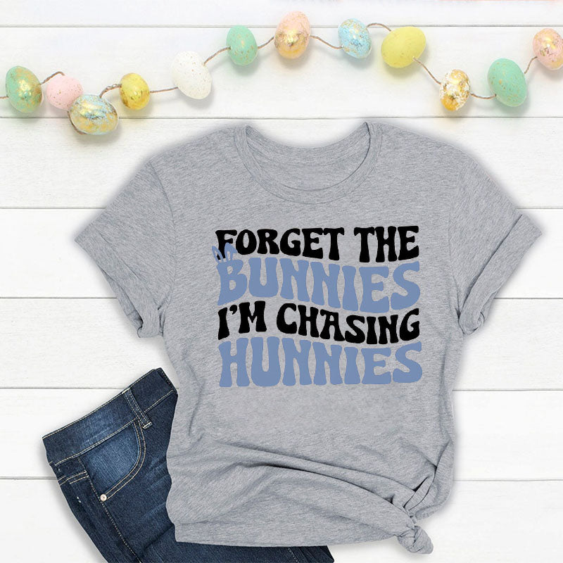 T-shirt Oubliez les lapins, je poursuis les Hunnies