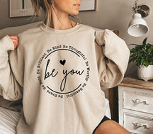 Sweat-shirt Be You Sweat-shirt tendance