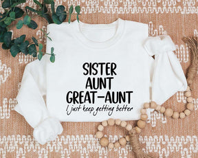 Schwester Tante Großtante Sweatshirt