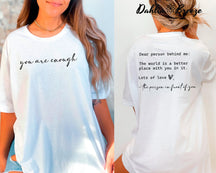 Chère personne derrière moi, tu es assez T-shirt