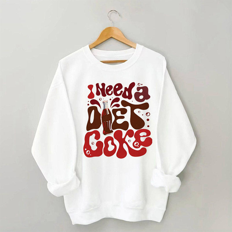 J’ai besoin d’un sweat-shirt Diet Coke