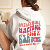 Alles geschieht aus einem Grund. Kapuzenpullover