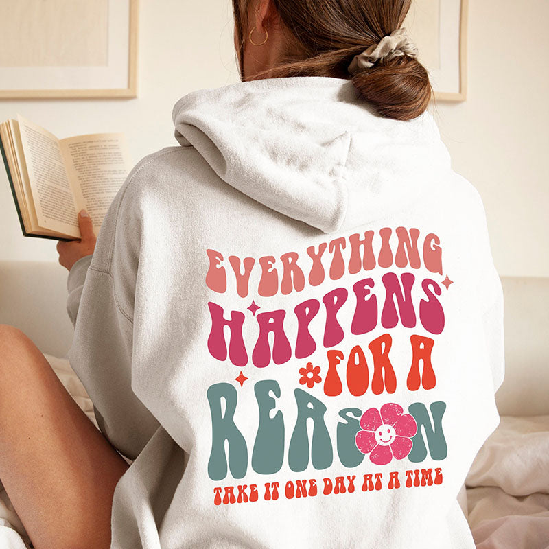 Alles geschieht aus einem Grund. Kapuzenpullover