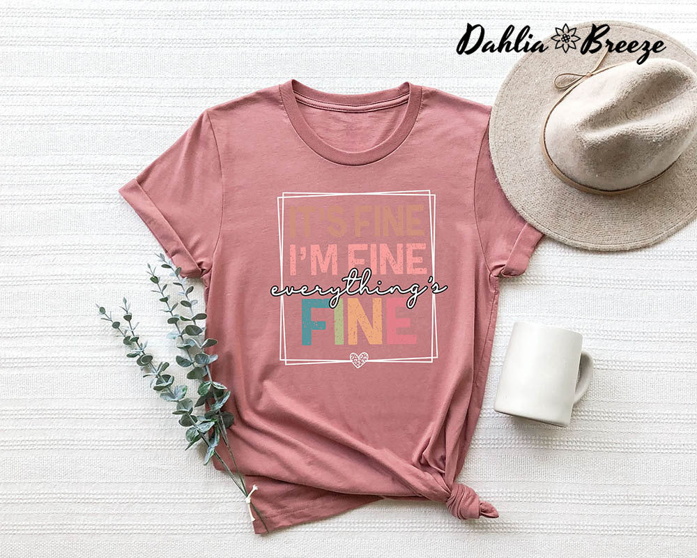 T-shirt C'est bien, je vais bien, tout va bien