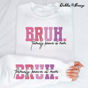 Sweat-shirt Retro Bruh anciennement connu sous le nom de maman