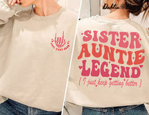Cool Aunts Club Soeur Tante Légende Sweatshirt