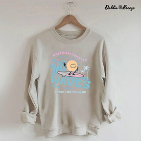 Happiness Comes In Waves Back Sweatshirt