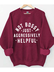 Nicht herrisch, nur aggressiv hilfreiches Sweatshirt 