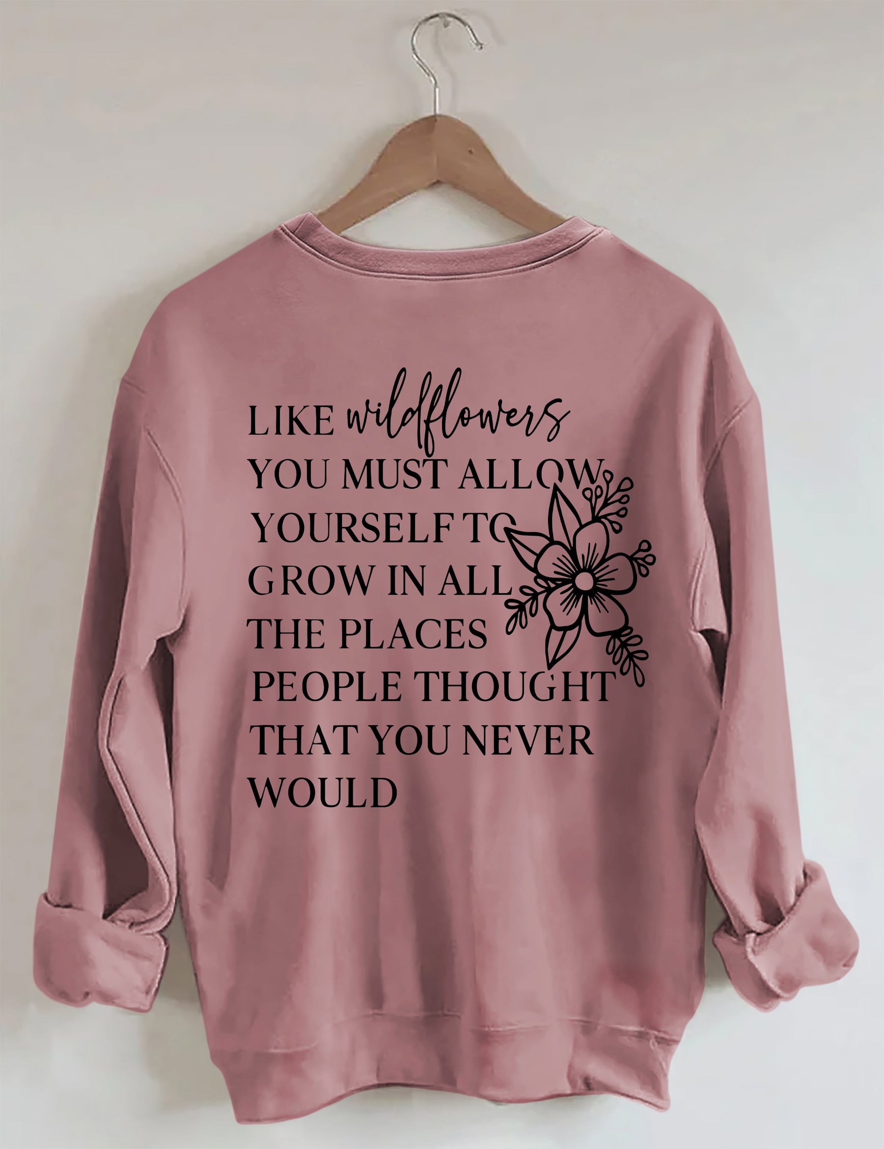 I Like Wildflowers Sweatshirt