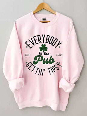 Jeder im Pub wird beschwipst Sweatshirt