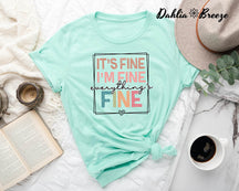 T-shirt C'est bien, je vais bien, tout va bien