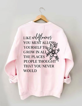 I Like Wildflowers Sweatshirt