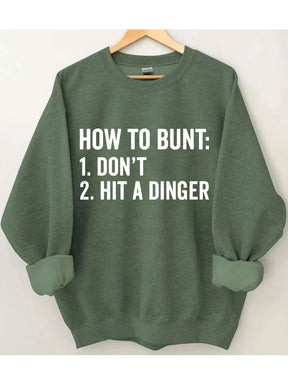 Comment Bunt Ne frappez pas un sweat-shirt de baseball Dinger