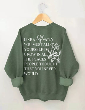I Like Wildflowers Sweatshirt