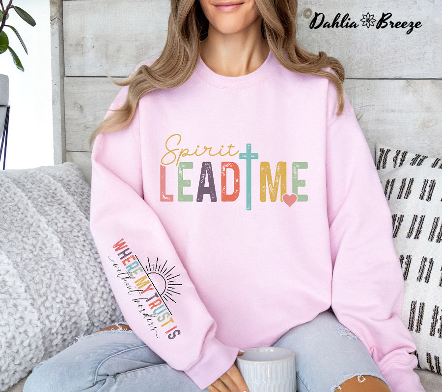 Spirit Lead Me Sweatshirt