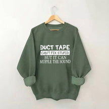 Le ruban adhésif ne peut pas réparer un sweat-shirt drôle et stupide