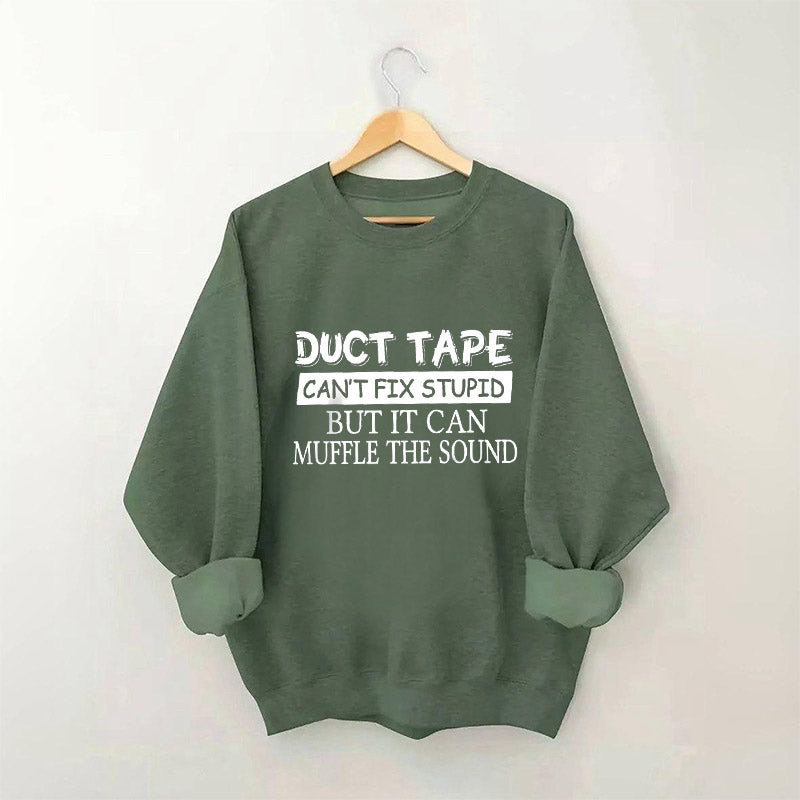 Le ruban adhésif ne peut pas réparer un sweat-shirt drôle et stupide