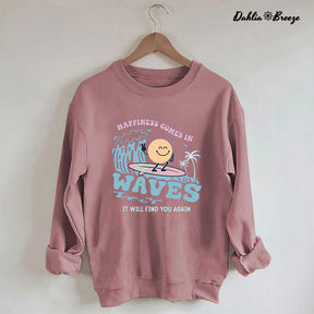 Happiness Comes In Waves Back Sweatshirt