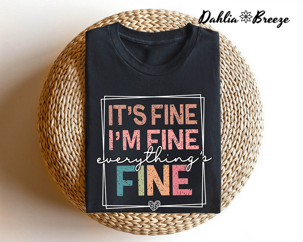 T-shirt C'est bien, je vais bien, tout va bien