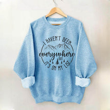 Je ne suis pas allé partout mais c'est sur ma liste Sweatshirt