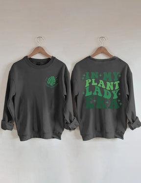 Sweat-shirt In My Plant Lady Era