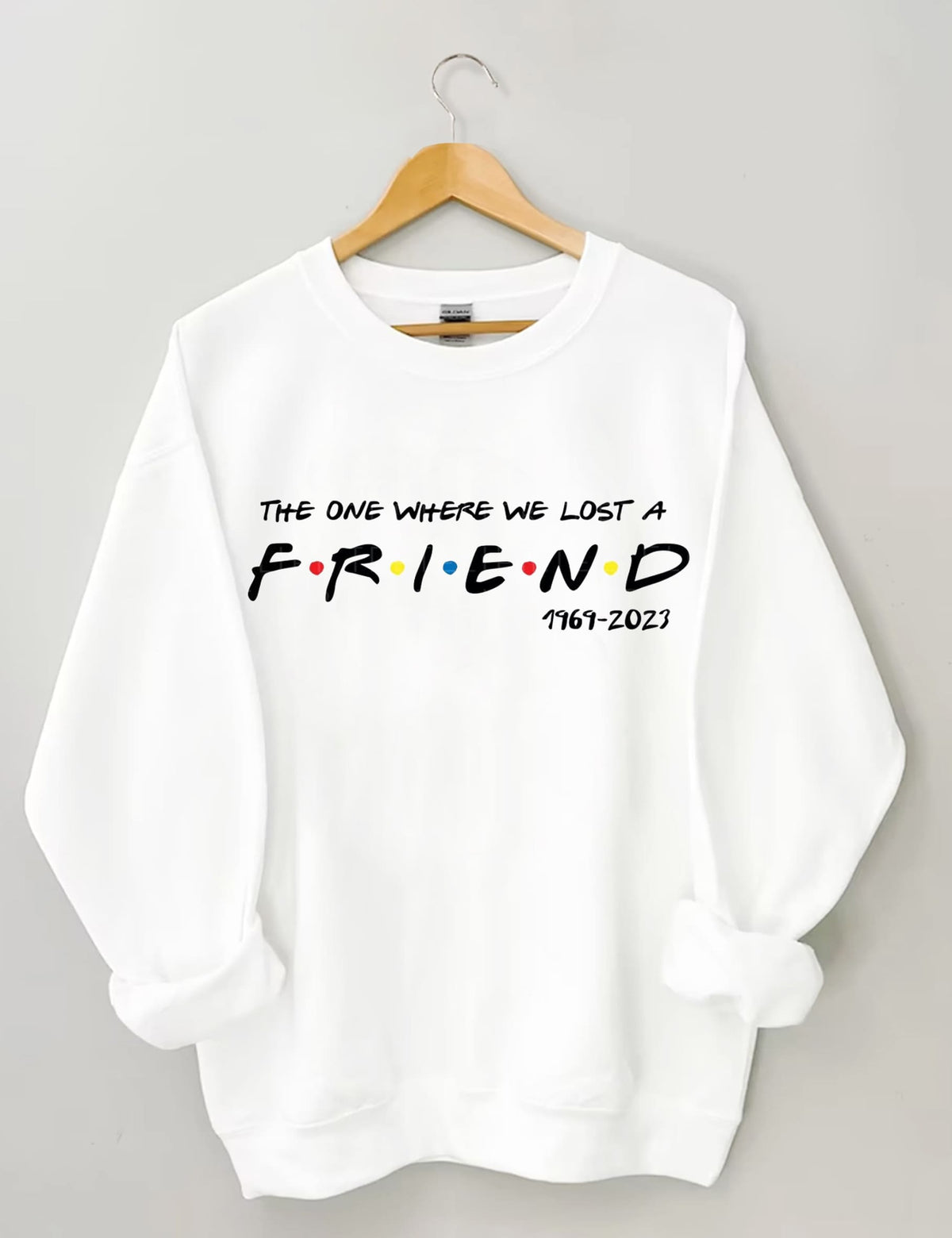 Das One Where We Lost Sweatshirt