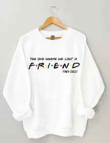 Das One Where We Lost Sweatshirt