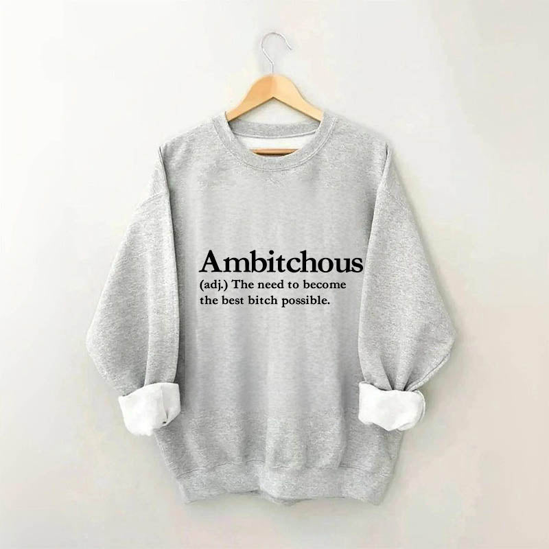 Sweat-shirt Ambitchous à imprimé lettre
