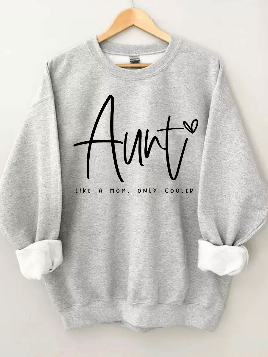 Tante comme une maman seulement Sweat-shirt plus frais 